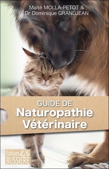 Emprunter Guide de naturopathie vétérinaire pour chiens et chats livre