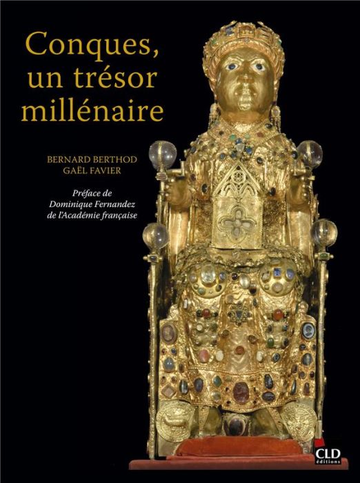 Emprunter Conques, un trésor millénaire livre