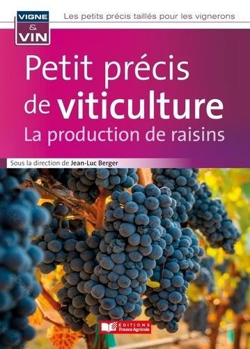 Emprunter Petit précis vigne et vin. Tome 1 Viticulture livre