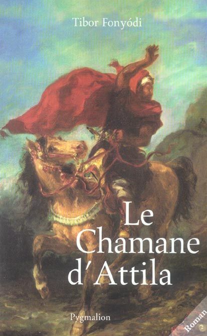 Emprunter Le Chamane d'Attila livre