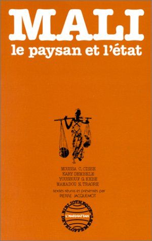 Emprunter Mali.. Le paysan et l'État livre