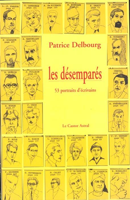 Emprunter Les désemparés. 53 portraits d'écrivains livre