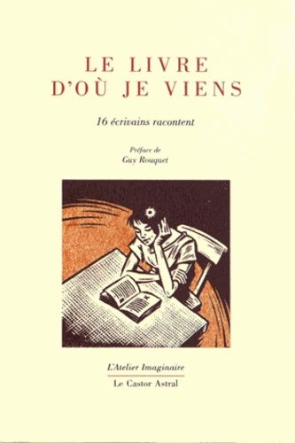 Emprunter Le livre d'où je viens. 16 écrivains racontent livre