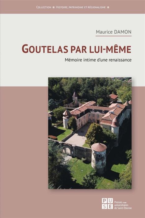 Emprunter Goutelas par lui-même. Mémoire intime d'une renaissance livre