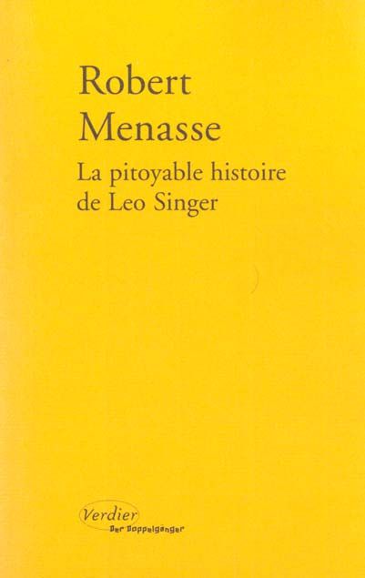 Emprunter La pitoyable histoire de Leo Singer livre