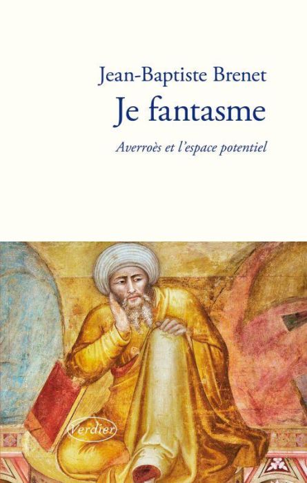 Emprunter Je fantasme. Averroès et l'espace potentiel livre