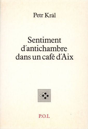 Emprunter Sentiment d'antichambre dans un café d'Aix. Et autres poèmes livre