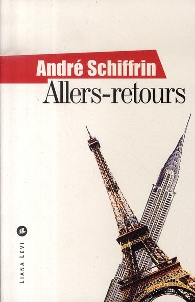 Emprunter Allers-retours. Paris-New York, un itinéraire politique livre