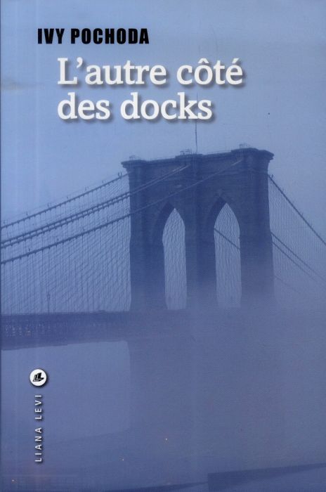 Emprunter L'AUTRE COTE DES DOCKS livre