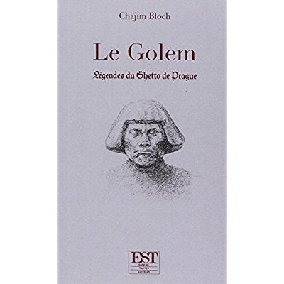 Emprunter Le Golem. Légendes du ghetto de Prague livre