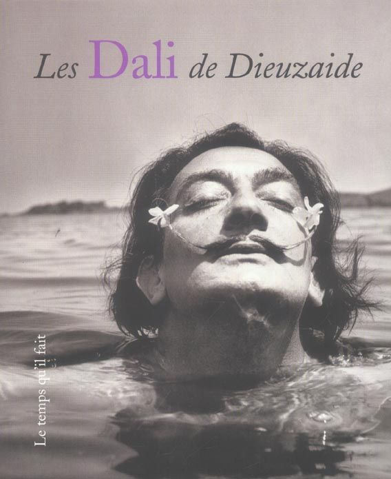 Emprunter Les Dali de Dieuzaide livre