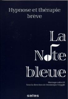 Emprunter La note bleue - Hypnose et thérapie brève livre