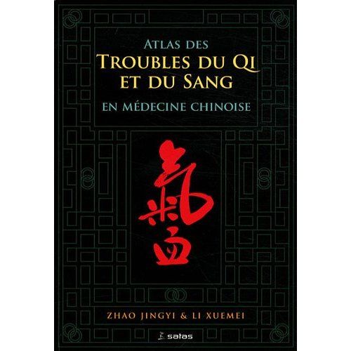 Emprunter Atlas des troubles de Qi et du Sang en médecine chinoise livre