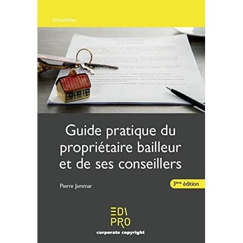 Emprunter Guide du propriétaire bailleur et de ses conseillers 3e edition livre