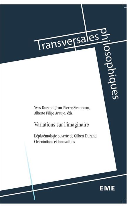 Emprunter Variations sur l'imaginaire. L'épistémologie ouverte de Gilbert Durand, orientations et innovations livre