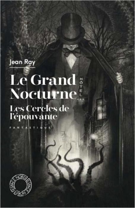 Emprunter Le Grand Nocturne %3B Les Cercles de l'épouvante livre