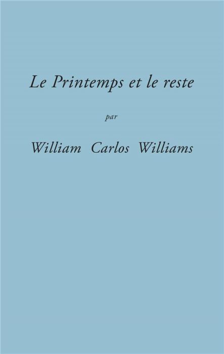 Emprunter Le Printemps et le reste livre