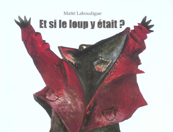 Emprunter Et si le loup y était ? livre