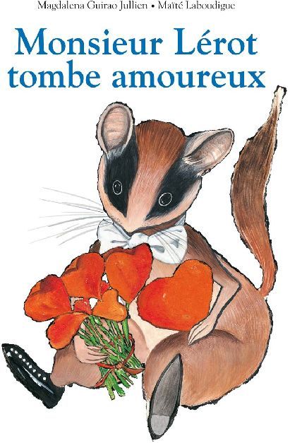 Emprunter Monsieur Lérot tombe amoureux livre