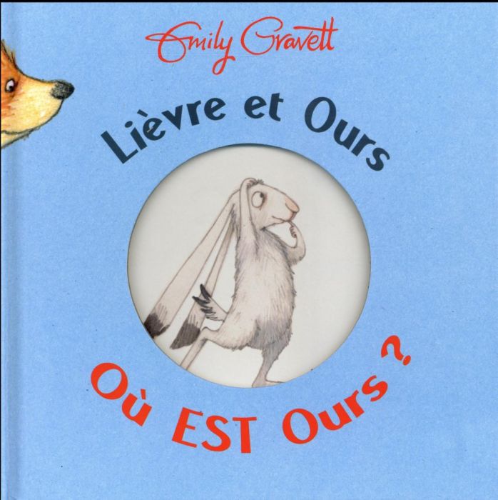 Emprunter Lièvre et Ours. Où est Ours ? livre