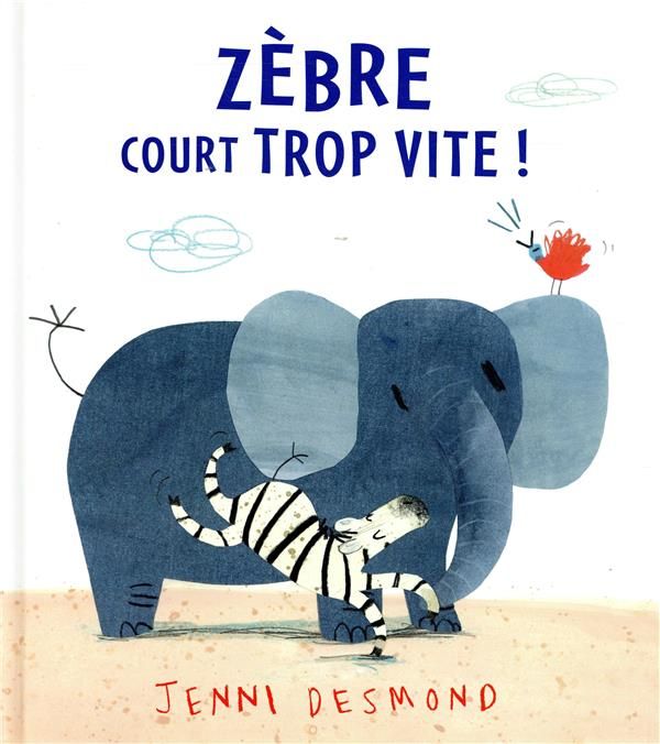 Emprunter Zèbre court trop vite ! livre