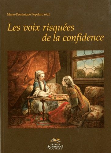 Emprunter Les voix risquées de la confidence livre