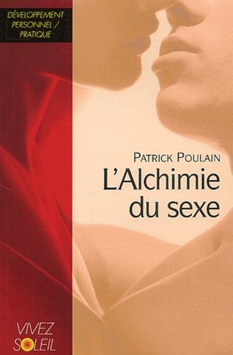 Emprunter L'alchimie du sexe livre