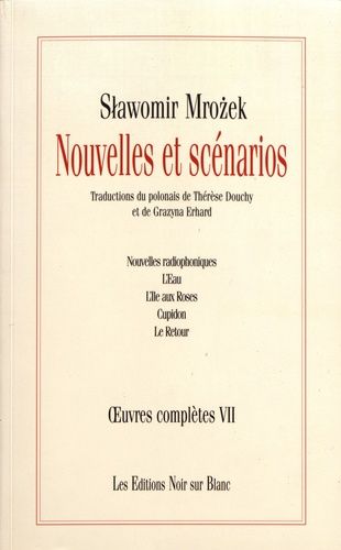 Emprunter Nouvelles et scénarios. Nouvelles radiophoniques %3B L'Eau %3B L'Ile aux Roses %3B Cupidon %3B Le Retour livre