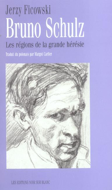 Emprunter BRUNO SCHULZ - LES REGIONS DE LA GRANDE HERESIE livre