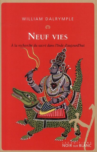 Emprunter Neuf vies. A la recherche du sacré dans l'Inde d'aujourd'hui livre