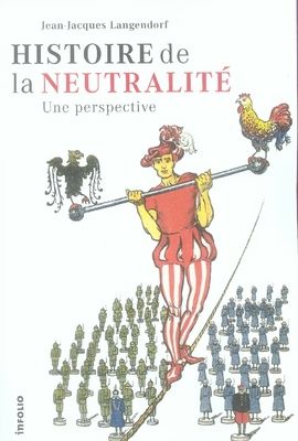 Emprunter Histoire de la neutralité. Une perspective livre