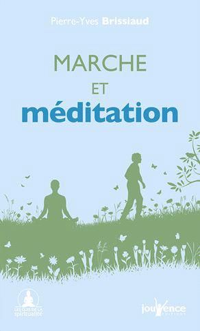 Emprunter Marche et méditation livre