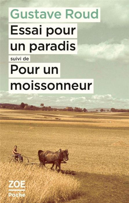 Emprunter Essai pour un paradis. Suivi de Pour un moissonneur livre