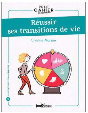 Emprunter Réussir ses transitions de vie livre