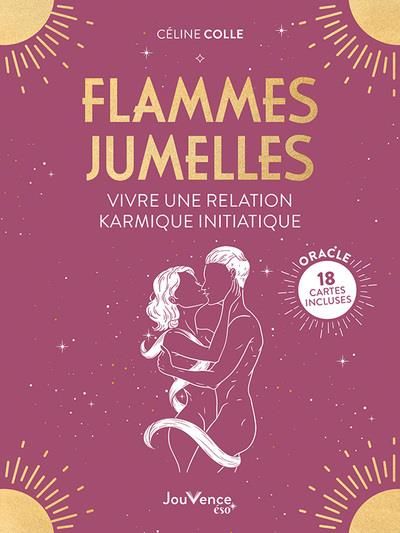 Emprunter Flammes jumelles. Vivre une relation karmique initiatique. 18 cartes incluses livre