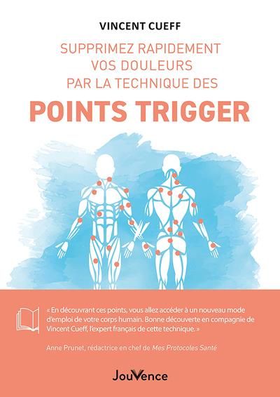 Emprunter Supprimez rapidement vos douleurs par la technique des points trigger livre