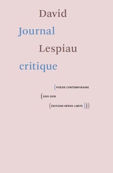 Emprunter Journal critique. Poésie contemporaine, 2001-2018 livre