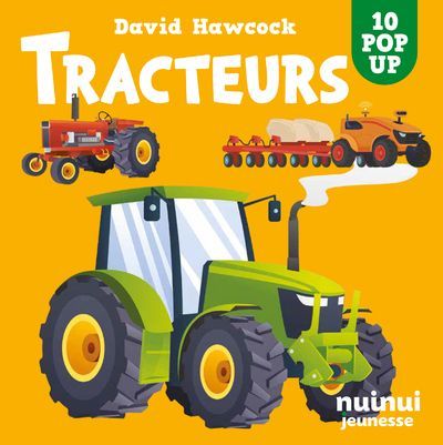 Emprunter Tracteurs. 10 pop up livre