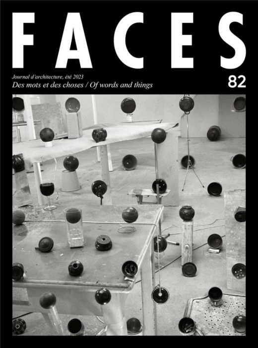 Emprunter Faces N° 82, été 2023 : Des mots et des choses. Of words and things livre