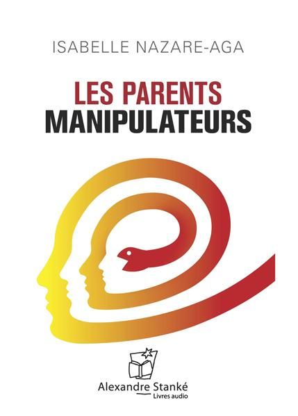 Emprunter Les parents manipulateurs - Livre audio livre