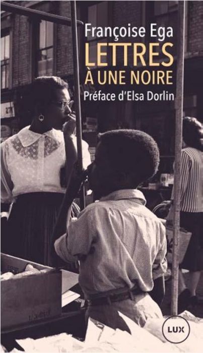 Emprunter Lettres à une Noire. Récit antillais livre