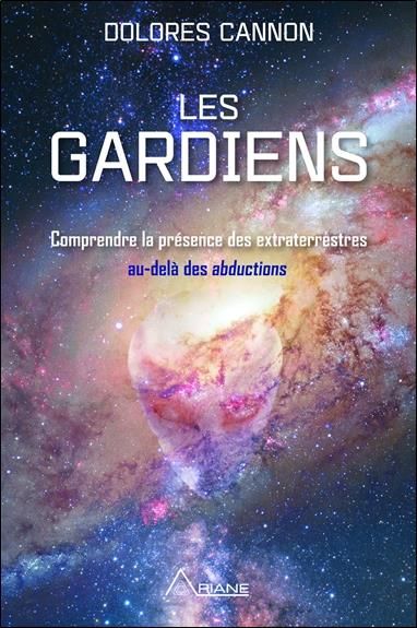 Emprunter Les gardiens. Comprendre la présence des extraterrestres au-delà des abductions livre