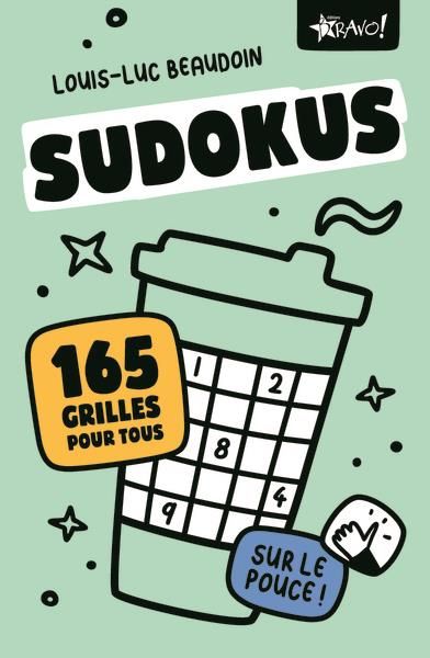 Emprunter Sudokus sur le pouce. 165 grilles pour tous livre