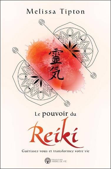 Emprunter Le pouvoir du Reiki. Guérissez-vous et transformez votre vie livre