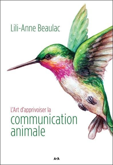 Emprunter L'art d'apprivoiser la communication animale livre