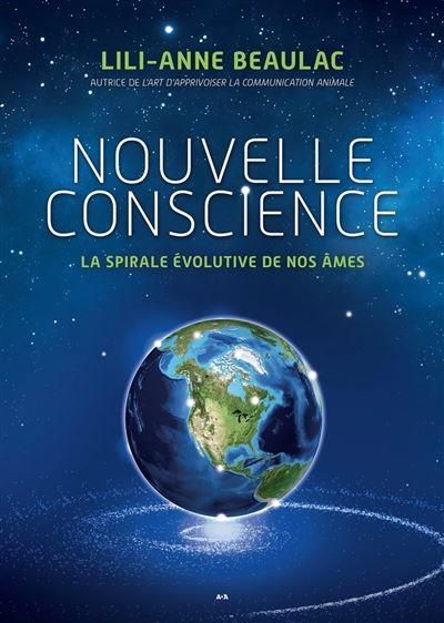 Emprunter Nouvelle conscience. La spirale évolutive de nos âmes livre