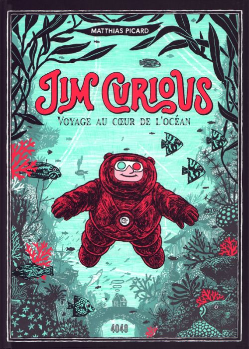 Emprunter Jim Curious. Voyage au coeur de l'océan livre