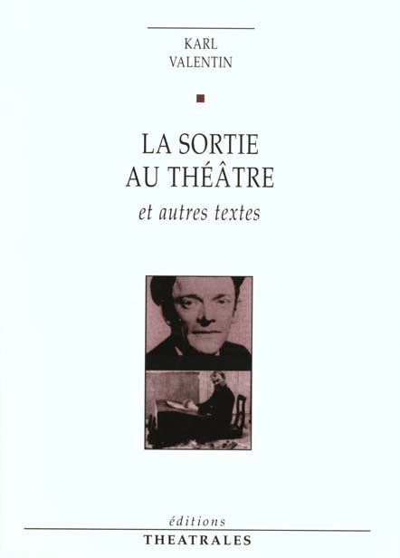 Emprunter La sortie au théâtre. Et autres textes livre