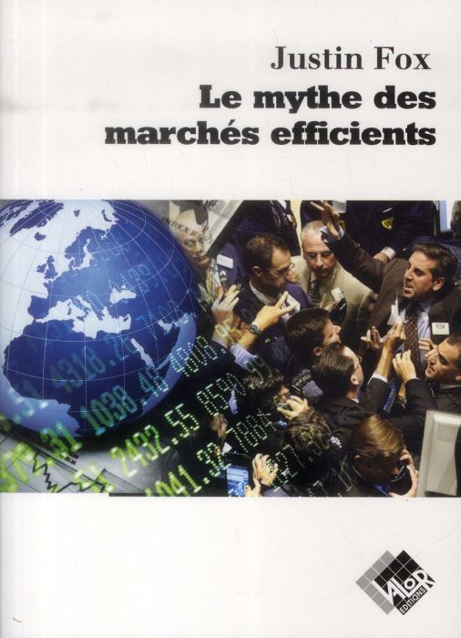 Emprunter Le mythe des marchés efficients livre