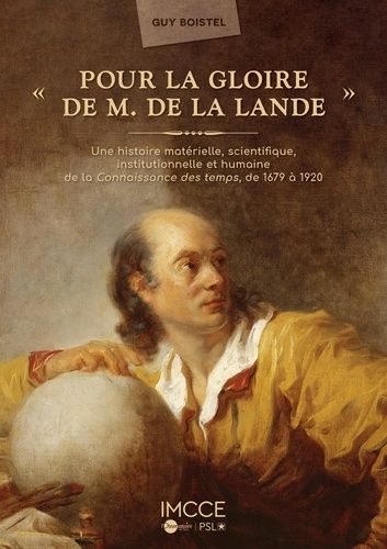 Emprunter Pour la Gloire de M. de la Lande. Une histoire matérielle, scientifique, institutionnelle et humaine livre